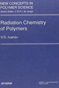 Radiation Chemistry of Polymers