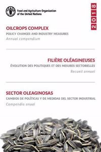Oilcrops Complex: Policy Changes and Industry Measures - Annual Compendium 2018