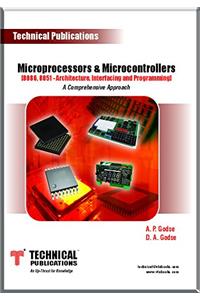 Microprocessors and Microcontrollers ( 8086, 8051 - Architecture, Interfacing and Programming ) - A Conceptual Approach