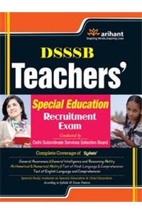 Dsssb- Teacher'S Special Education Recruitment Exam