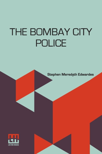 The Bombay City Police