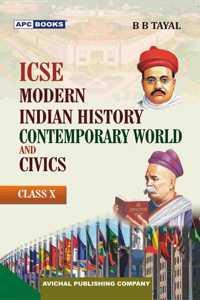 APC BOOKS ICSE MODERN INDIAN HISTORY CONTEMPORARY WORLD AND CIVICS CLASS 10