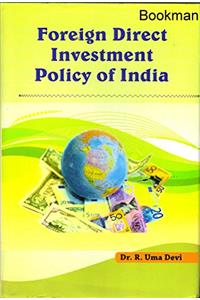 Foreign Direct Investment Policy of India