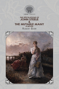 The Speculations of John Steele & The Mutable Many