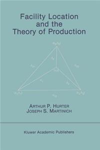 Facility Location and the Theory of Production