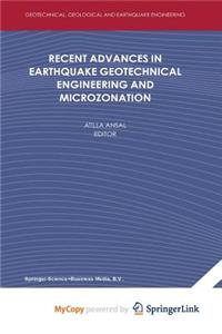 Recent Advances in Earthquake Geotechnical Engineering and Microzonation
