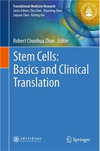 Stem Cells: Basics and Clinical Translation