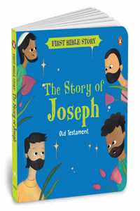 The Story of Joseph (Old Testament): First Bible Story | An Illustrated Story Book for Kids | Ages 5+ [Penguin Early Learning Series]