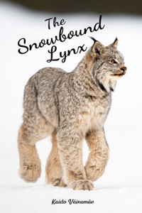 The Snowbound Lynx