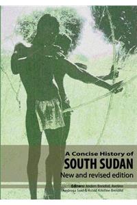 Concise History of South Sudan