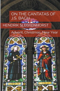 On the Cantatas of J.S. Bach