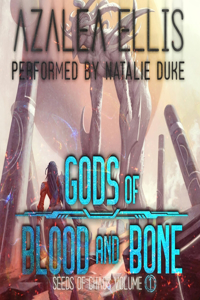 Gods of Blood and Bone