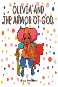 Olivia and the Armor of God