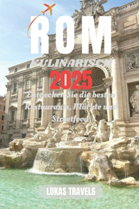 ROM Kulinarisch 2025