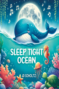 Sleep Tight Ocean