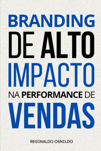 Branding de alto impacto na performance de vendas