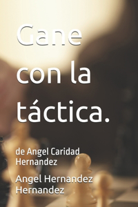 Gane con la táctica.