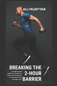 Breaking the 2-Hour Barrier