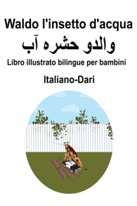 Italiano-Dari Waldo l'insetto d'acqua Libro illustrato bilingue per bambini