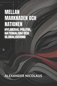 Mellan Marknaden Och Nationen