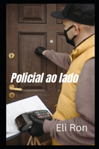 Policial ao lado