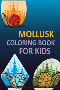 Mollusk Coloring Book For Kids