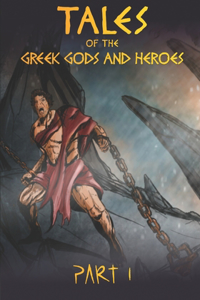 Tales of the Greek Gods and Heroes