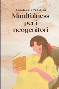 Mindfulness per i neogenitori