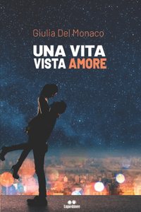 Vita Vista Amore