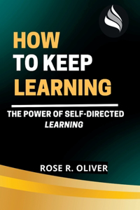 How to Keep Learning