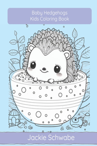 Baby Hedgehogs