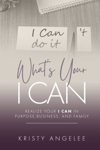 What's Your I CAN?