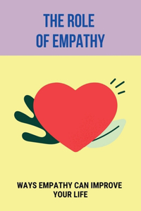 The Role Of Empathy