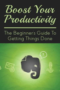 Boost Your Productivity