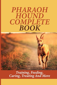 Pharaoh Hound Complete Book