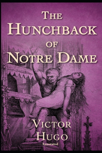The Hunchback of Notre Dame Annotated