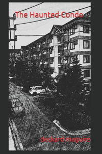 The Haunted Condo