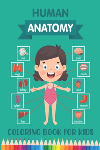 Human Anatomy Coloring Book for Kids