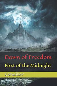 Dawn of Freedom