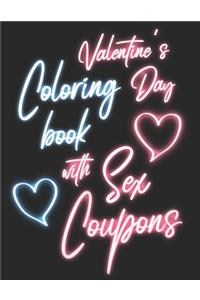 Valentine's Day Coloring Book with Sex Coupons: Coloring Book for Adults with 52 Sex Vouchers - Personalized Valentines Day Gift Idea for Him - Stress Relieving Designs to Tease & Please your Part