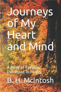 Journeys of My Heart and Mind