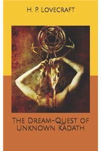 The Dream-Quest of Unknown Kadath