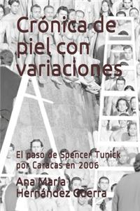 Crónica de piel con variaciones