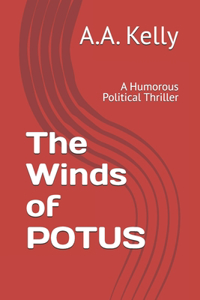 The Winds of POTUS