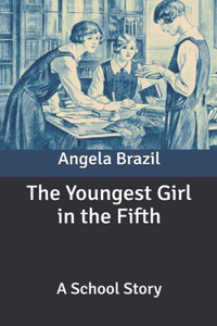 The Youngest Girl in the Fifth