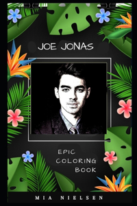 Joe Jonas Epic Coloring Book
