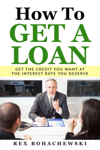 How To Get A Loan