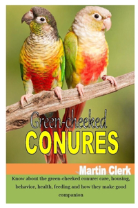 Green-Cheeked Conure