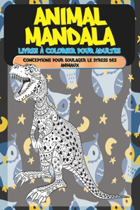Livres à colorier pour adultes - Conceptions pour soulager le stress des animaux - Animal Mandala