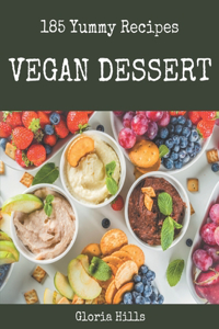185 Yummy Vegan Dessert Recipes